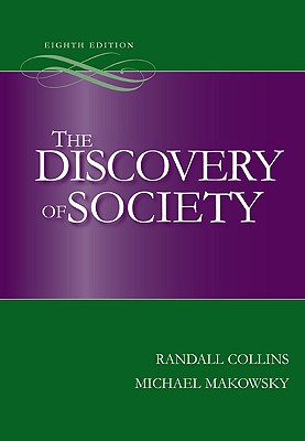 The Discovery of Society - Collins, Randall, and Makowsky, Michael