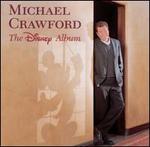 The Disney Album [Disky] - Michael Crawford