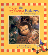 The Disney Bakery - Berofsky, Adrienne