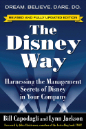The Disney Way: Harnessing the Management Secrets of Disney in Your Company