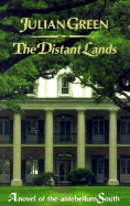 The Distant Lands: A Novel of the Antebellum South