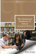 The Distinctive Emphases of Asbury Theological Seminary