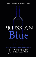 The District Detectives: Prussian Blue