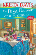 The Diva Delivers on a Promise: A Deliciously Plotted Foodie Cozy Mystery