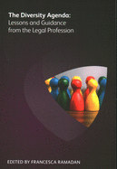 The Diversity Agenda: Lessons and Guidance from the Legal Profession