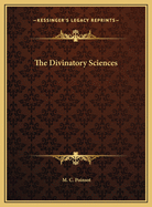 The Divinatory Sciences