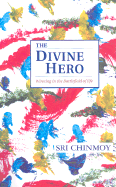 The Divine Hero: Winning in the Battlefield of Life