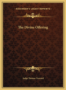 The Divine Offering