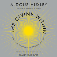 The Divine Within: Selected Writings on Enlightenment