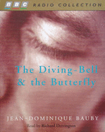 The Diving-bell and the Butterfly: Unabridged