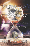 The Divinity of Time and Cosmology