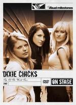 The Dixie Chicks: Live - Top of the World Tour
