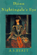 The Djinn in the Nightingale's Eye: Five Fairy Stories