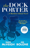 The Dockporter: A Mackinac Island Novel