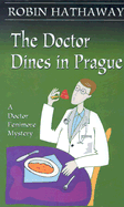 The Doctor Dines in Prague