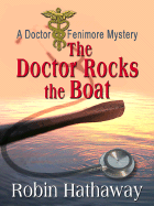 The Doctor Rocks the Boat - Hathaway, Robin