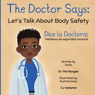 The Doctor Says: Let's Talk About Body Safety, English-Spanish