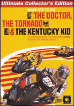 The Doctor, The Tornado & The Kentucky Kid - Mark Neale