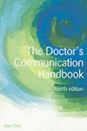 The Doctor's Communication Handbook, 4th Edition - Earl-Slater, Alan