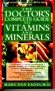 The Doctor's Complete Guide to Vitamins and Minerals
