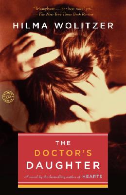 The Doctor's Daughter - Wolitzer, Hilma