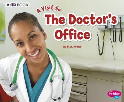 The Doctor's Office: A 4D Book - Hoena, Blake A