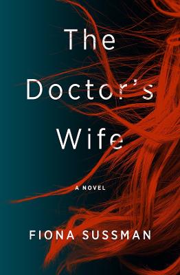 The Doctor's Wife - Sussman, Fiona