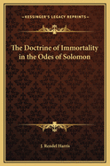 The Doctrine of Immortality in the Odes of Solomon