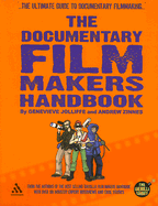 The Documentary Film Makers Handbook