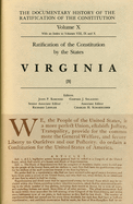The Documentary History of the Ratification of the Constitution, Volume 10: Ratification of the Constitution by the States: Virginia, No. 3 Volume 10