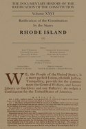 The Documentary History of the Ratification of the Constitution Volume 26: Ratification of the Constitution by the States, Rhode Island, No. 3 Volume 26