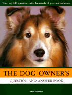 The Dog Owner's Question and Answer Book