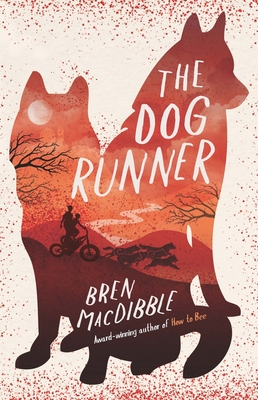 The Dog Runner - MacDibble, Bren