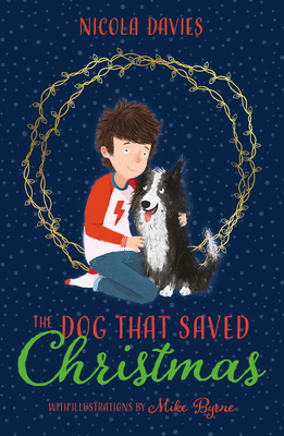 The Dog that Saved Christmas - Davies, Nicola