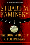 The Dog Who Bit a Policeman - Kaminsky, Stuart M