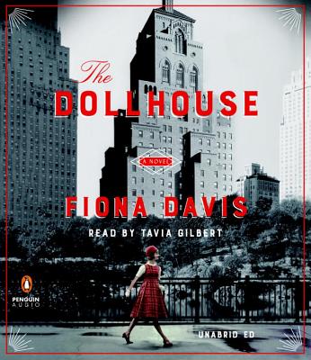 The Dollhouse - Davis, Fiona, and Gilbert, Tavia (Read by)