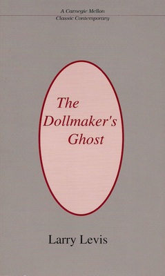 The Dollmaker's Ghost - Levis, Larry
