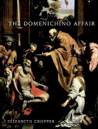 The Domenichino Affair: Novelty, Imitation, and Theft in Seventeenth-Century Rome