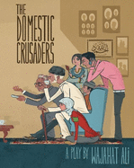 The Domestic Crusaders