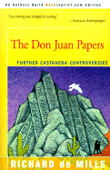 The Don Juan Papers: Further Castaneda Controversies