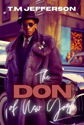 The Don of New York - Jefferson, T M