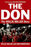 The Don: The Willie Miller Story