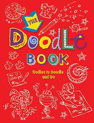 The Doodle Book: Oodles to Doodle and Do - Wainwright, Jen, and Quayle, Zoe (Designer), and Rooke, Joanne (Producer)