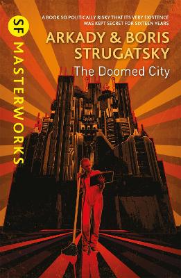 The Doomed City - Strugatsky, Arkady, and Strugatsky, Boris