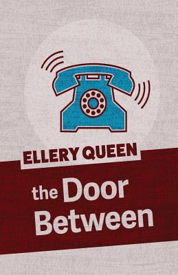 The Door Between - Queen, Ellery