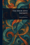 The Door Into Infinity