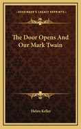 The Door Opens and Our Mark Twain