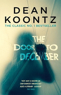 The Door to December: A terrifying novel of secrets and danger