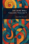 The Dor Bible Gallery, Volume 9