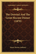 The Dorriad and the Great Slocum Dinner (1870)
